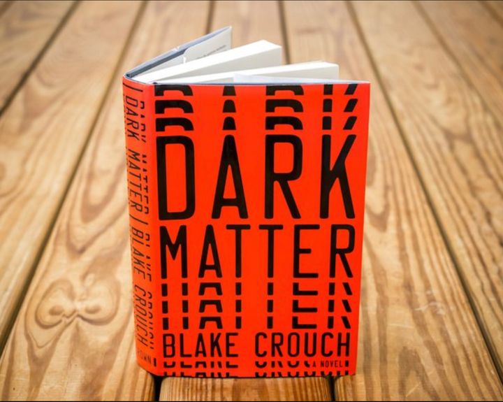 Dark Matter By Blake Crouch